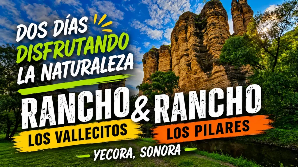 portada_los_pilares_de_yecora_y_rancho_vallecitos